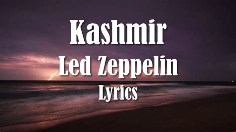 Led Zeppelin – Kashmir Lyrics